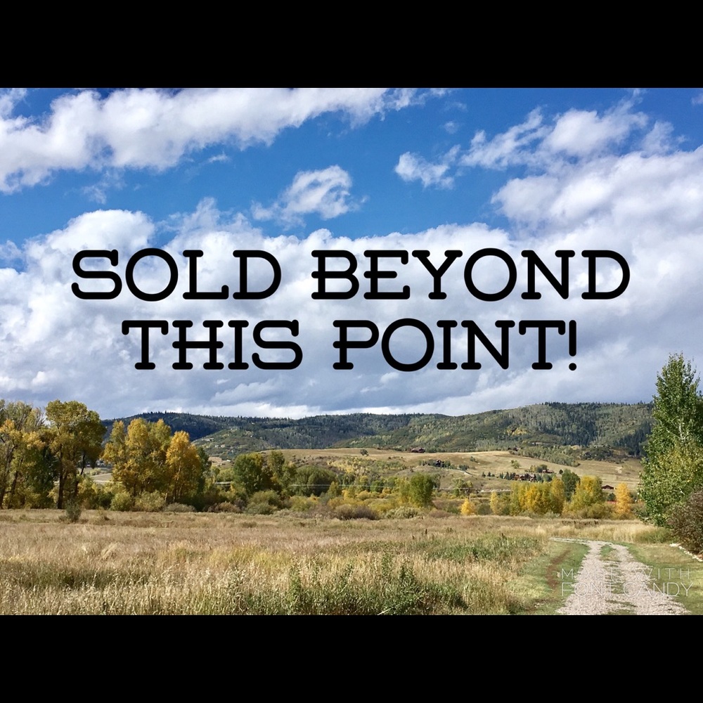 Sold beyond this point!